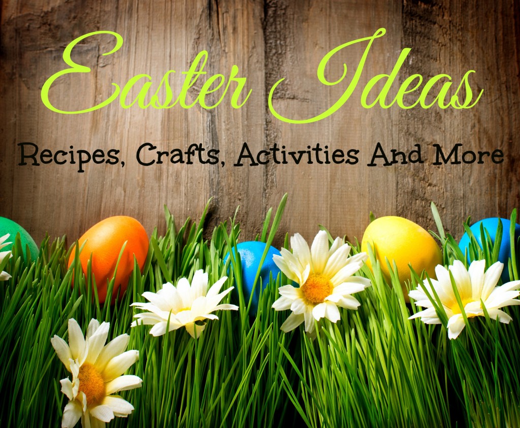 Easter Ideas