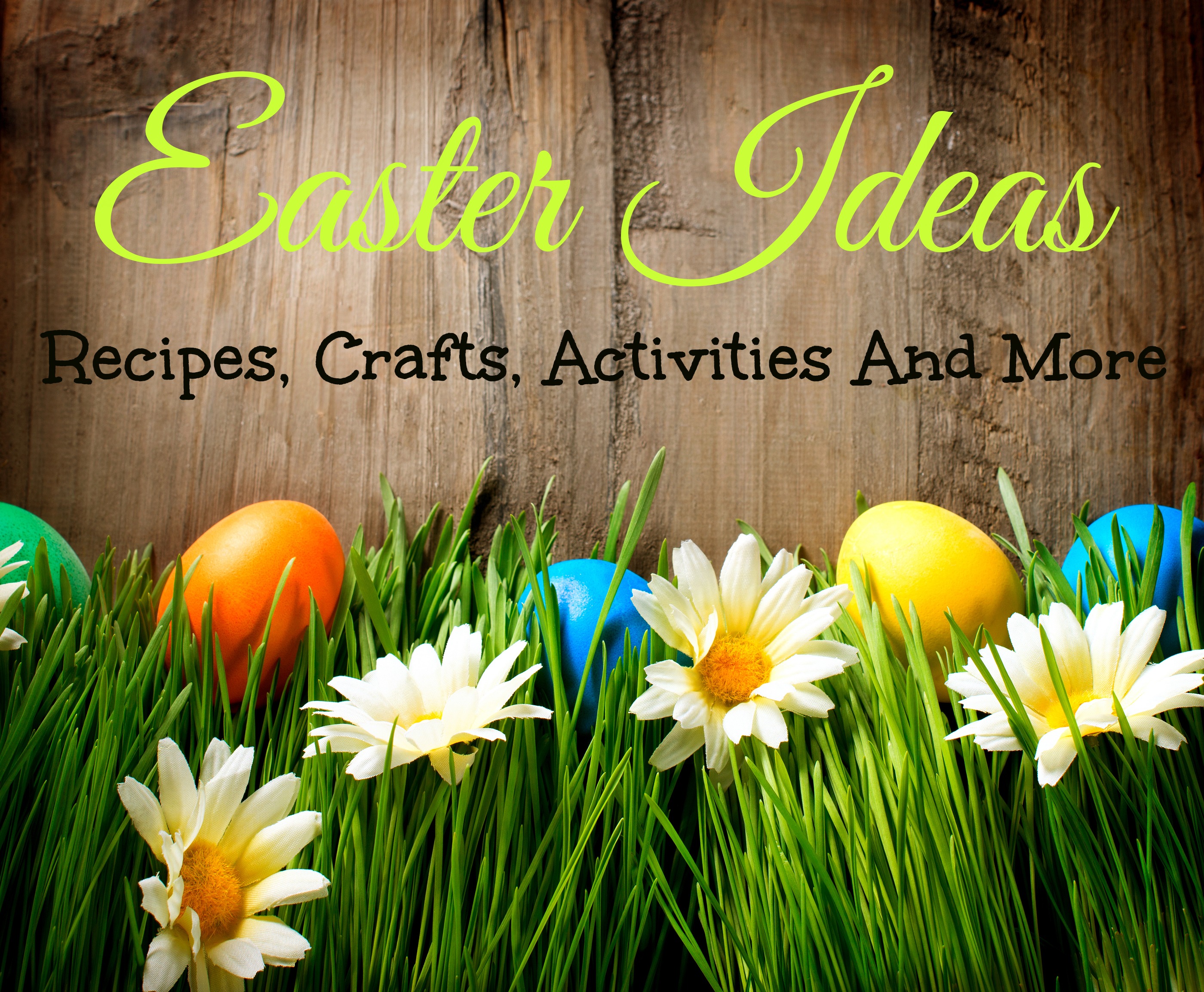 Easter Ideas Recipes Crafts Coupons And More easter-ideas-recipes-crafts-coupons-and-more