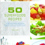 Free eBook: 50 Superfoods Recipes