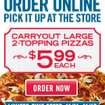 Domino’s Pizza Coupon: Large 2-Topping Pizza $5.99