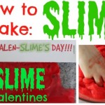 Valentine’s Day Craft: Slime And Valentines